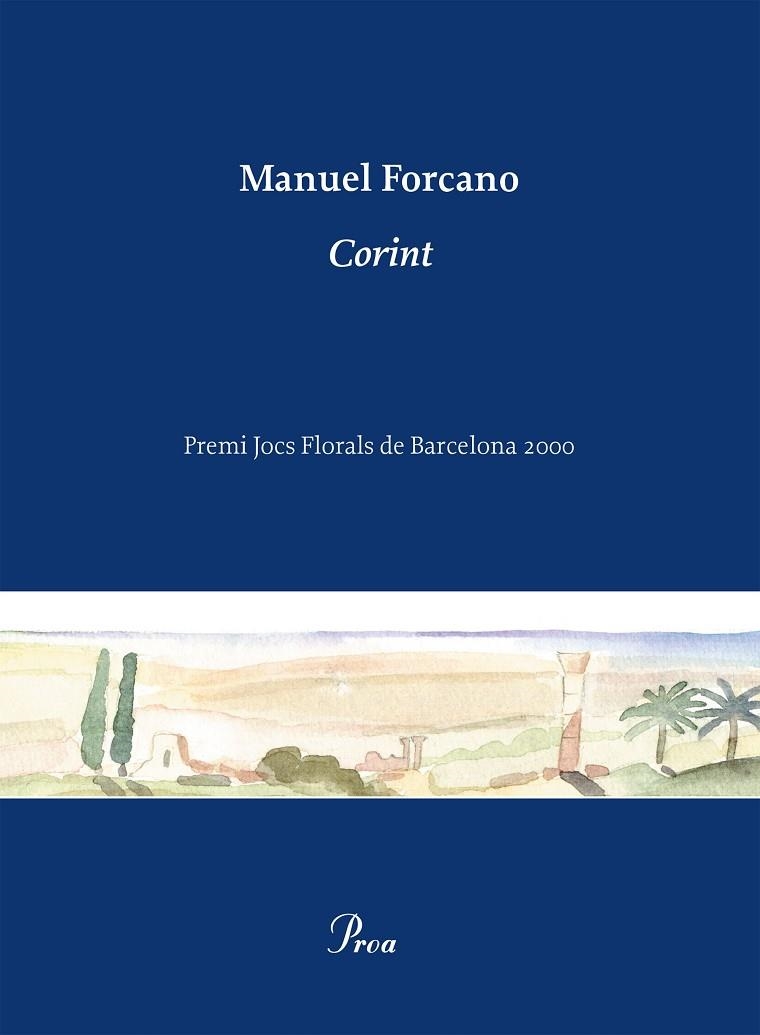 CORINT (PREMI JOCS FLORALS DE BARCELONA 2000) | 9788484371021 | FORCANO,MANUEL