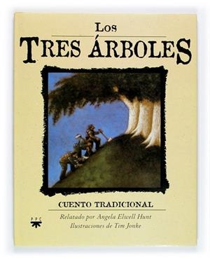 TRES ARBOLES CUENTO TRADICIONAL | 9788428817516 | ELWELL HUNT,ANGELA