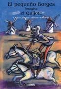 PEQUEÑO BORGES IMAGINA EL QUIJOTE | 9788489902572 | CAÑEQUE,CARLOS MOSCARDO,RAMON