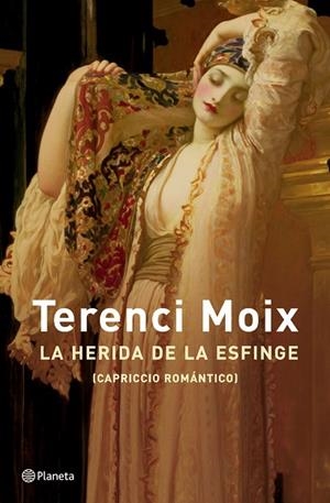 HERIDA DE LA ESFINGE | 9788408047681 | MOIX,TERENCI