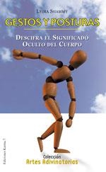 GESTOS Y POSTURAS. DESCIFRA EL SIGNIFICADO OCULTO DEL CUERPO | 9788488885777 | SHAMMY,LYDIA