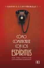 COMO COMUNICARSE CON LOS ESPIRITUS | 9788489897809 | OWENS,ELIZABETH