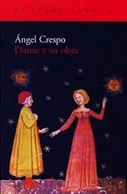 DANTE Y SU OBRA | 9788493065782 | CRESPO,ANGEL