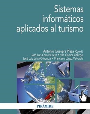 INFORMATICA APLICADA AL TURISMO | 9788436834673 | GUEVARA PLAZA,ANTONIO