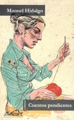 CUENTOS PENDIENTES | 9788495642363 | HIDALGO,MANUEL