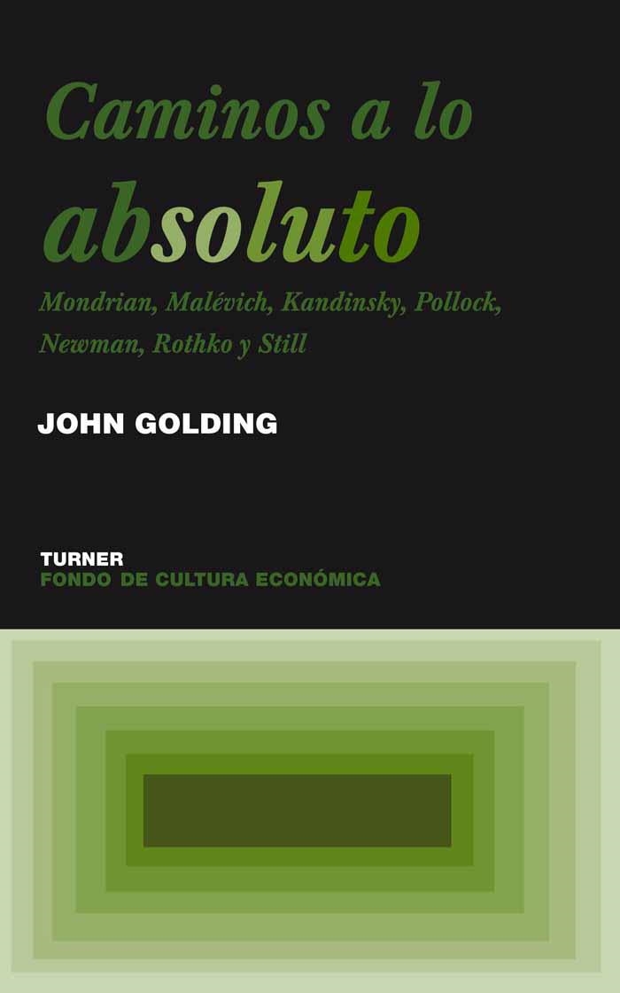 CAMINOS A LO ABSOLUTO | 9788475066332 | GOLDING,JOHN