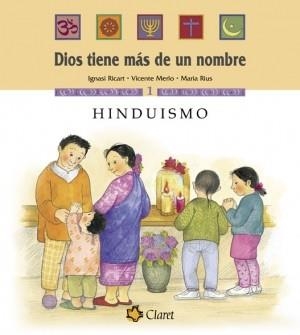 HINDUISMO DIOS TIENE MAS DE UN NOMBRE | 9788482976556 | RICART,IGNASI