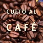 CULTO AL CAFE | 9788475563053 | KARAOGLU,YASAR