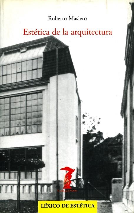 ESTETICA DE LA ARQUITECTURA | 9788477746362 | MASIERO,ROBERTO