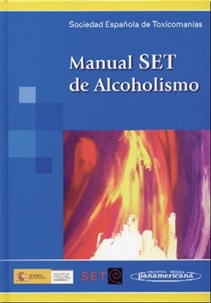MANUAL SET DE ALCOHOLISMO | 9788479038731 | SOCIEDAD ESPAÑOLA DE TOXICOMANIAS