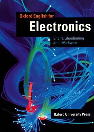 OXFORD ENGLISH FOR ELECTRONICS | 9780194573849 | GLENDINNING,ERIC H. MCEWAN,JOHN