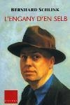ENGANY D,EN SELB | 9788466404396 | SCHLINK,BERNHARD