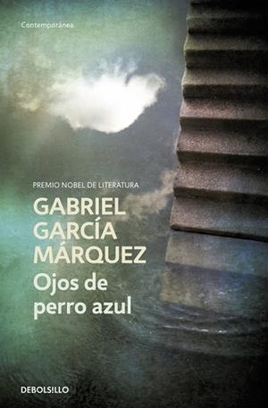 OJOS DE PERRO AZUL | 9788497592376 | GARCIA MARQUEZ,GABRIEL(NOBEL LITERATURA 1982)