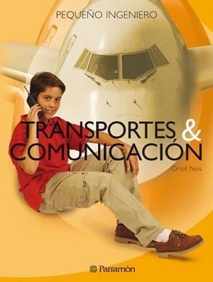 TRANSPORTES Y COMUNICACION | 9788434225114 | NOS,ORIOL