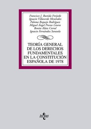 TEORIA GENERAL DE LOS DERECHOS FUNDAMENTALES EN LA CONSTITUCION ESPAÑOLA DE 1978 | 9788430941063 | BASTIDA FREIJEDO,FRANCISCO J. VILLAVERDE MENENDEZ,IGNACIO