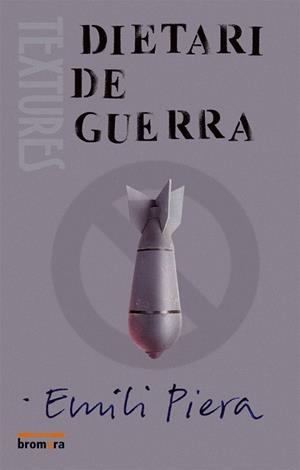 DIETARI DE GUERRA | 9788476609217 | PIERA,EMILI