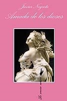 AMADA DE LOS DIOSES (FINALISTA DEL XXV PREMIO LA SONRISA VERTICAL) | 9788483109656 | NEGRETE,JAVIER