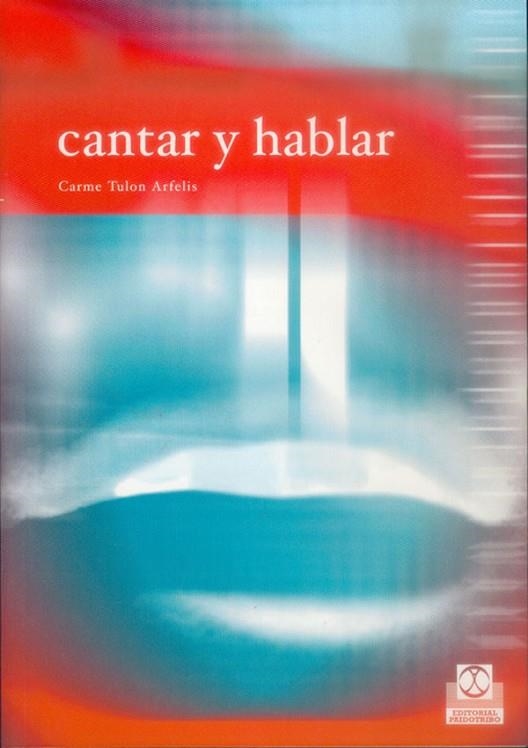 CANTAR Y HABLAR | 9788480198042 | TULON ARFELIS,CARME