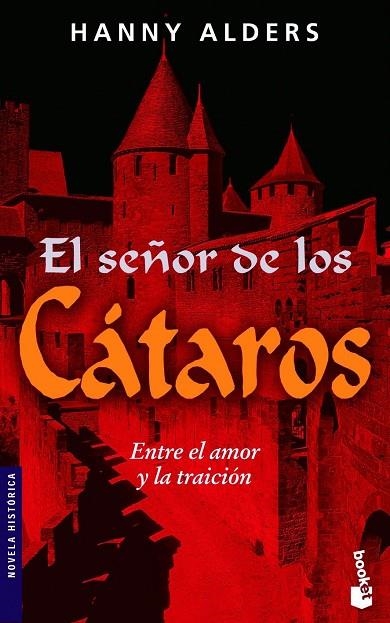 SEÑOR DE LOS CATAROS ENTRE EL AMOR Y LA TRAICION | 9788427034662 | ALDERS,HANNY