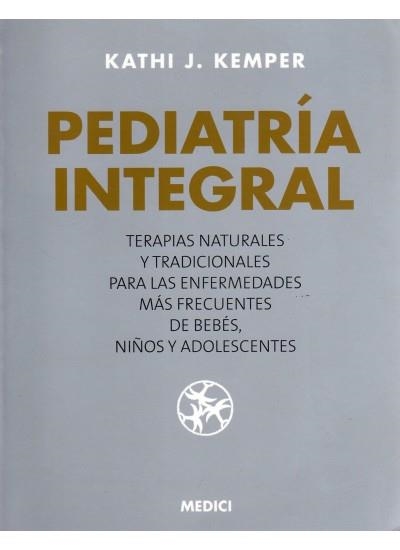 PEDIATRIA INTEGRAL | 9788489778900 | KEMPER,KATHI J.