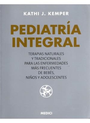 PEDIATRIA INTEGRAL | 9788489778900 | KEMPER,KATHI J.