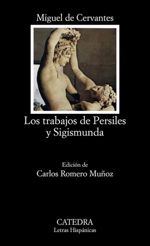 TRABAJOS DE PERSILES Y SIGISMUNDA | 9788437615448 | CERVANTES,MIGUEL DE