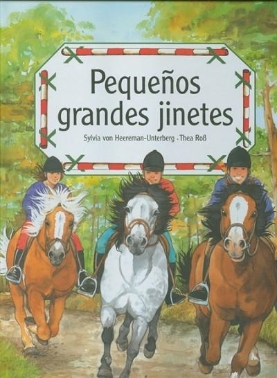 PEQUEÑOS GRANDES JINETES | 9788495376343 | HEEREMAN,SYLVIA VON