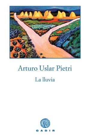 LLUVIA  RELATOS | 9788493376741 | USLAR PIETRI,ARTURO