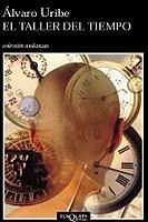 TALLER DEL TIEMPO | 9788483102817 | URIBE, ÁLVARO