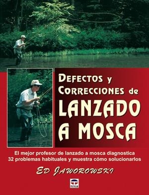 DEFECTOS Y CORRECCIONES DE LANZADO A MOSCA | 9788479024659 | JAWOROWSKI,ED