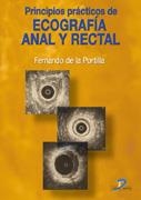 PRINCIPIOS PRACTICOS DE ECOGRAFIA ANAL Y RECTAL | 9788479786410 | PORTILLA,FERNANDO DE