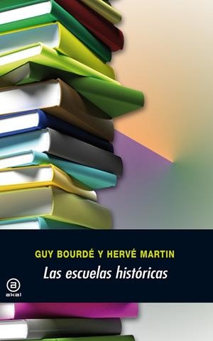 ESCUELAS HISTORICAS | 9788476008409 | BOURDE,GUY