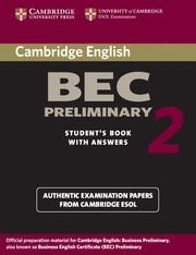 BEC PRELIMINARY 2 STUDENT,S BOOK WITH ANSWERS | 9780521544504 | CAMBRIDGE ESOL