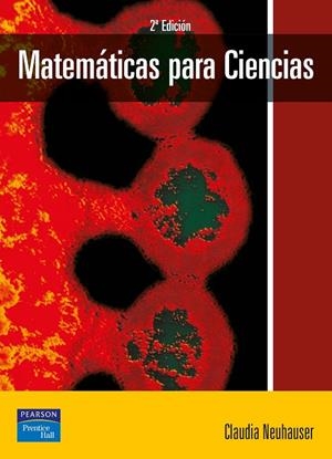 MATEMATICAS PARA CIENCIAS | 9788420542539 | NEUHAUSER,CLAUDIA