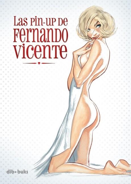 PIN-UP DE FVICENTE | 9788460916024 | VICENTE,FERNANDO