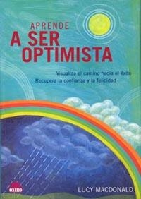 APRENDE A SER OPTIMISTA | 9788497541206 | MACDONALD,LUCY