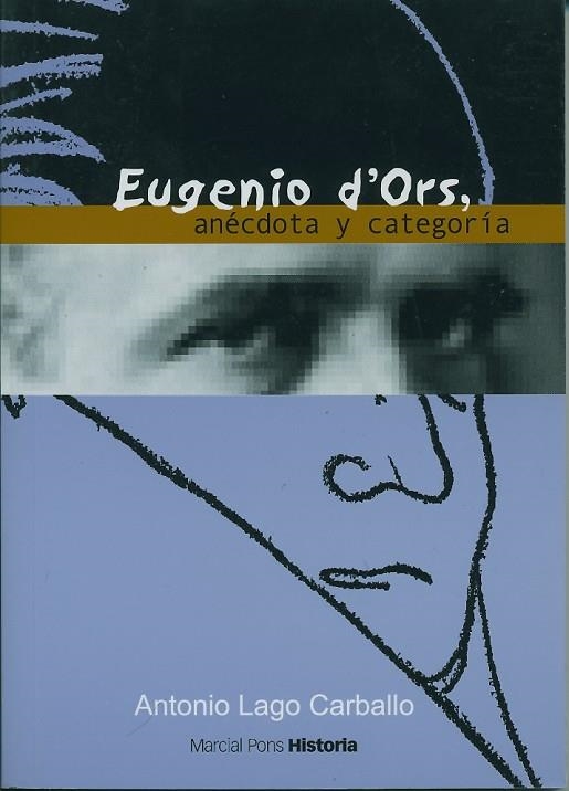 EUGENIO D,ORS, ANECDOTA Y CATEGORIA | 9788495379832 | LAGO CARBALLO,ANTONIO