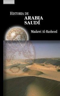 HISTORIA DE ARABIA SAUDI | 9788483233405 | AL-RASHEED,MADAWI