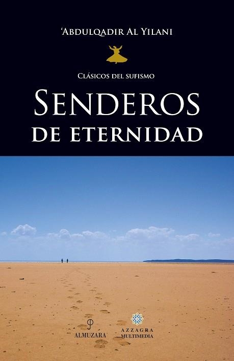 SENDEROS DE ETERNIDAD | 9788496416031 | ABDULQADIR AL YILANI