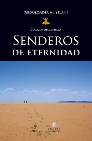 SENDEROS DE ETERNIDAD | 9788496416031 | ABDULQADIR AL YILANI