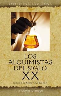 ALQUIMISTAS DEL SIGLO XX | 9788477209300 | DUBOIS, GENEVIÈVE