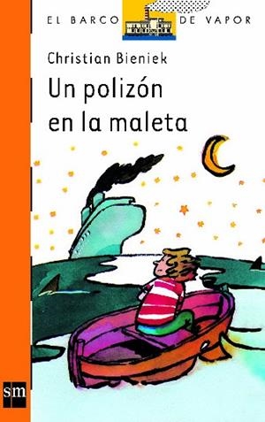 UN POLIZON EN LA MALETA | 9788434860308 | BIENIEK,CHRISTIAN