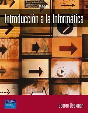 INTRODUCCION A LA INFORMATICA | 9788420543451 | BEEKMAN,GEORGE