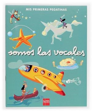 SOMOS LAS VOCALES | 9788467503128 | CANDEL GUILLÉN, SOLEDAD/GARÍN MUÑOZ, MERCEDES/LÓPEZ, MARÍA TRINIDAD