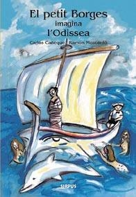 PETIT BORGES IMAGINA L´ODISSEA | 9788489902770 | CAÑEQUE,CARLOS MOSCARDO,RAMON