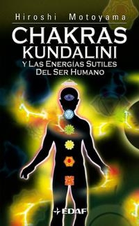 CHAKRAS KUNDALINI Y LAS ENERGIAS SUTILES DEL SER HUMANO | 9788441411180 | MOTOYAMA,HIROSHI