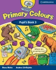 PRIMARY COLOURS PUPIL,S BOOK 3 | 9780521667326 | HICKS,DIANA