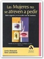 MUJERES NO SE ATREVEN A PEDIR. SABER NEGOCIAR YA NO ES SOLO COSA DE HOMBRES | 9788497351959 | BABCOCK,LINDA LASCHEVER,SARA