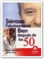 SIENTASE FABULOSAMENTE BIEN DESPUES DE LOS 50 | 9788497351539 | VRIES,JAN DE HUNNIFORD,GLORIA