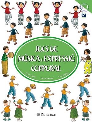 JOCS DE MUSICA I EXPRESSIO CORPORAL | 9788434224551 | FILELLA,LUIS TRIAS,NURIA PEREZ,SUSANA
